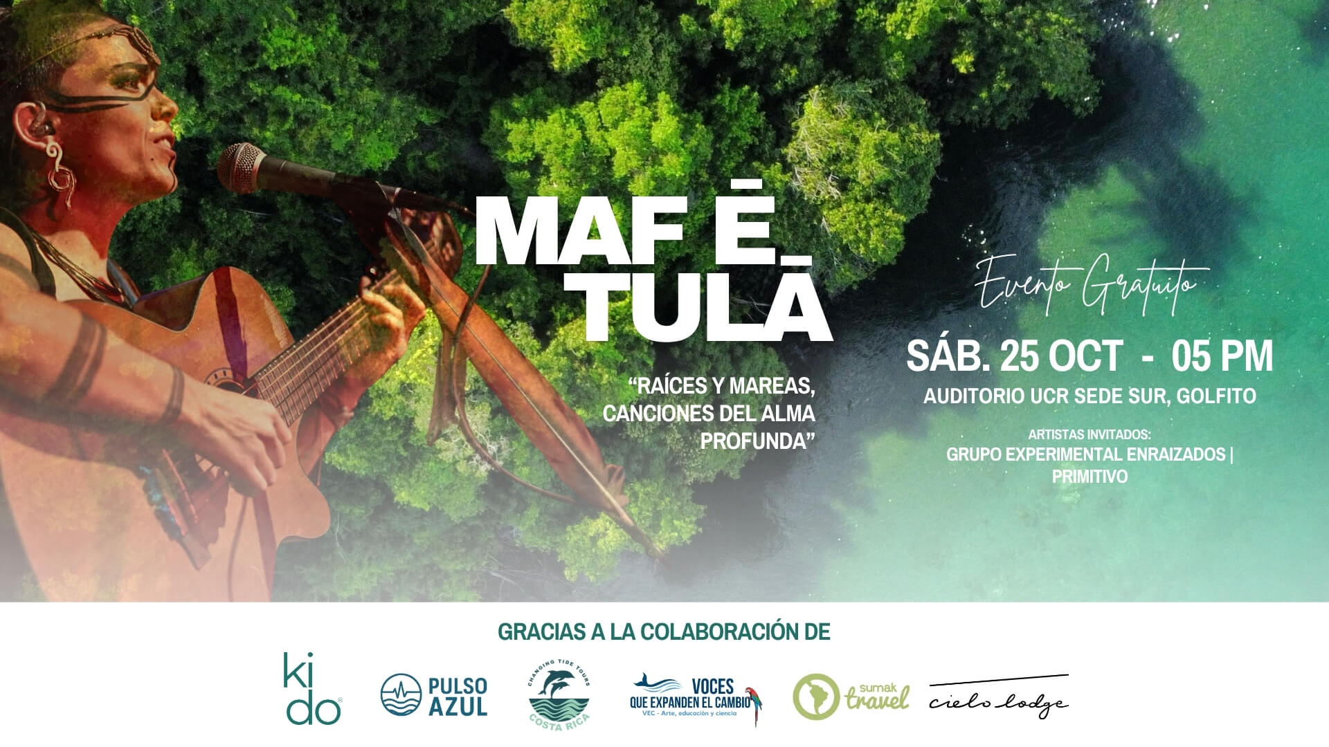 Maf É Tulà performing surrounded by lush green forest and turquoise ocean, promoting the free concert Roots and Tides in Golfito, Costa Rica.